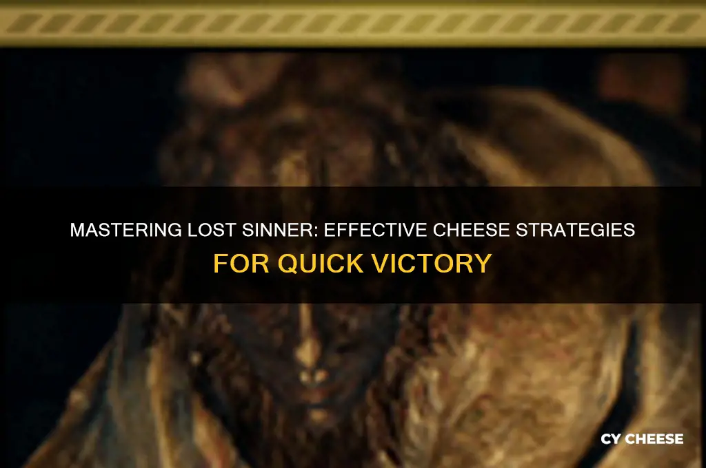 how to cheese lost sinner