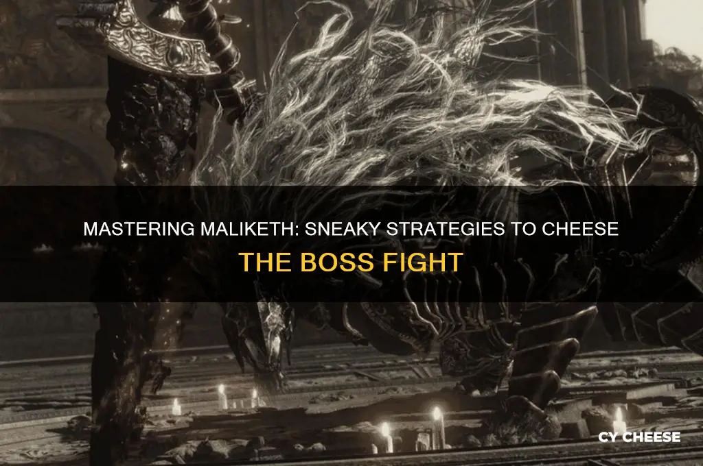 how to cheese maliketh