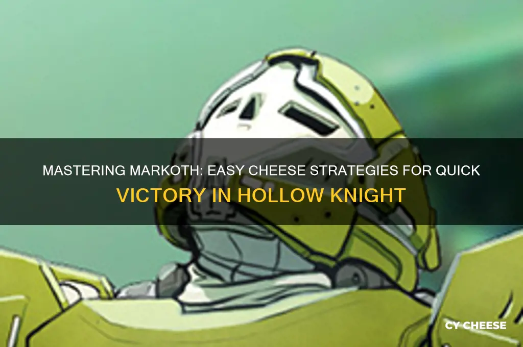 how to cheese markoth