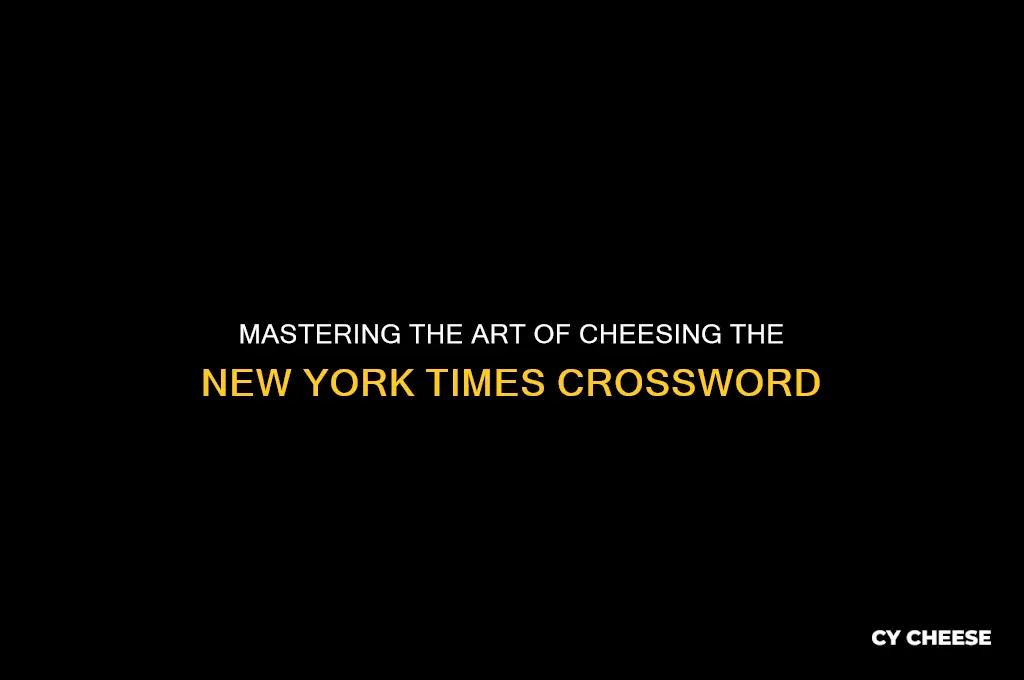 how to cheese nytimes