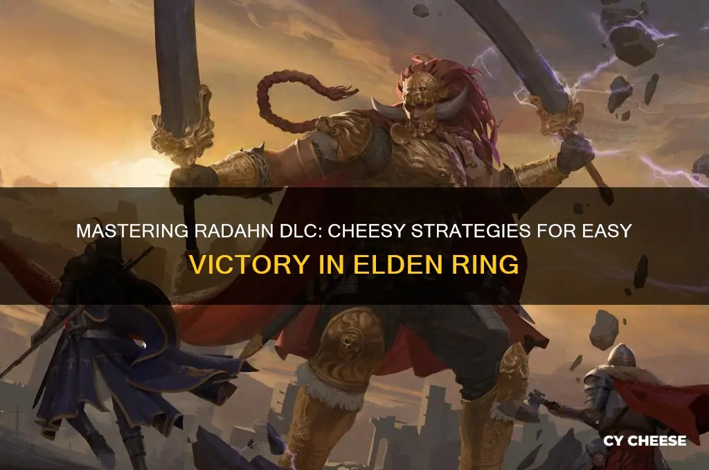 how to cheese radahn dlc