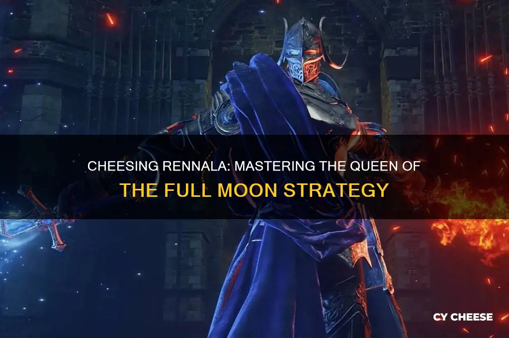 how to cheese rennala queen of the full moon