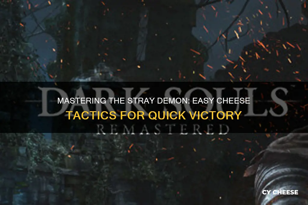 how to cheese stray demon