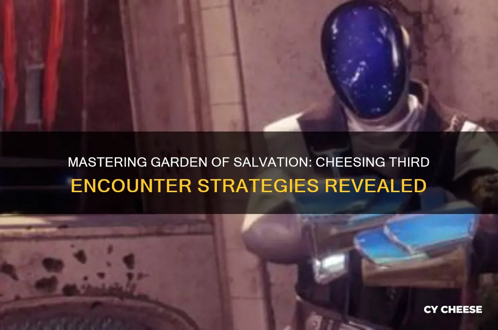 how to cheese third encounter garden of salvation