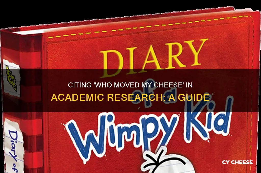 how to cite whomoved my cheese for a research paper