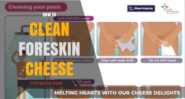 Effective Foreskin Hygiene: Tips to Clean and Prevent Smegma Buildup