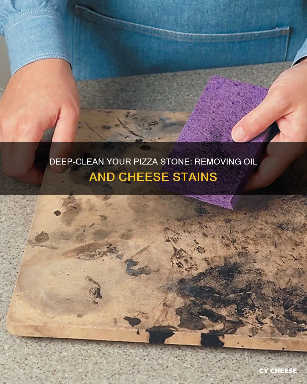 how to clean oil abd cheese off pizza stone