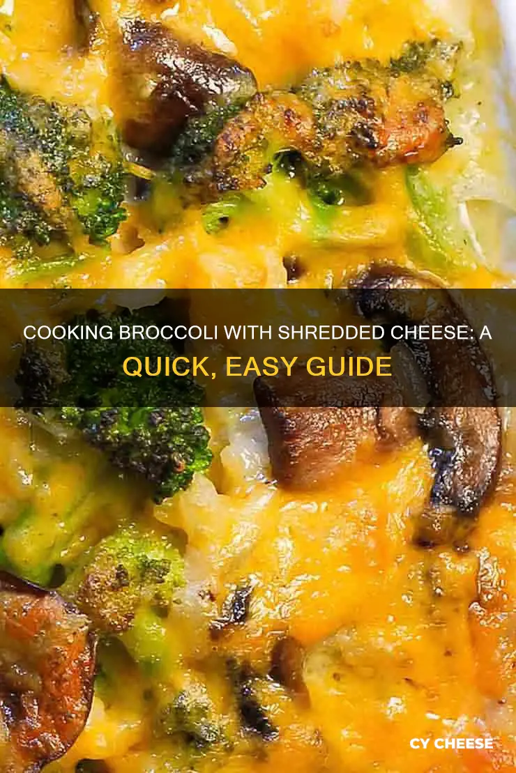 how to cook broccoli with shredded cheese