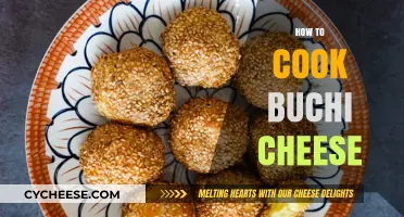 The Perfect Buchi Cheese: A Cooking Guide