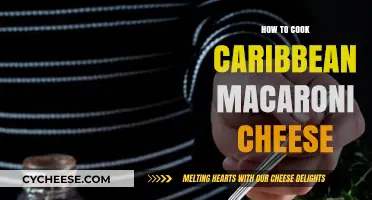 Macaroni Cheese, Caribbean Style: A Tasty Twist