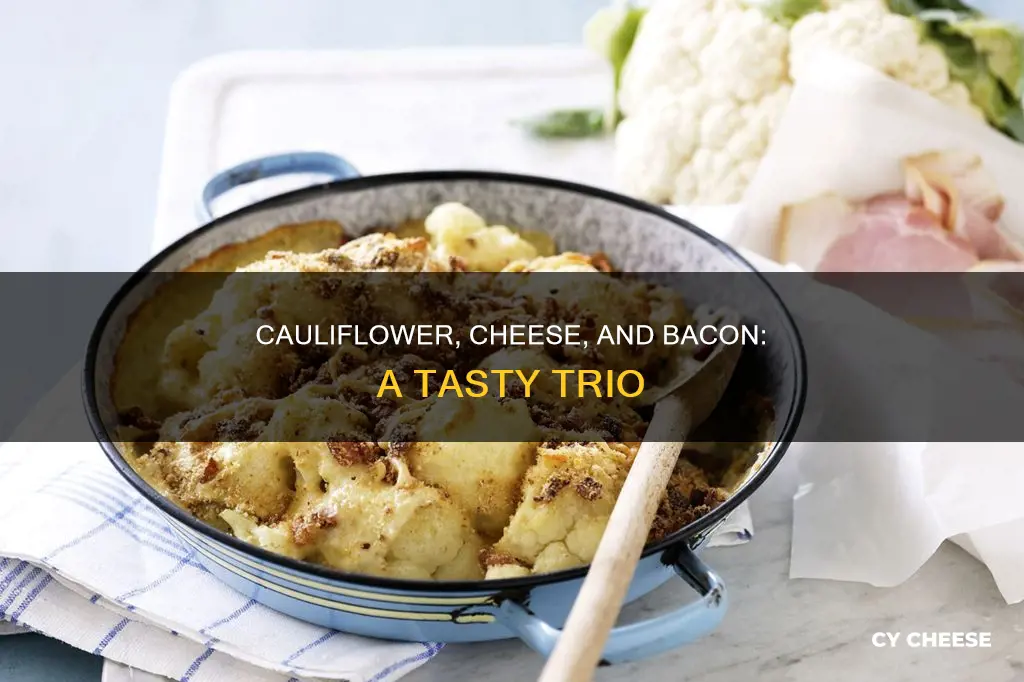 how to cook cauliflower cheese with bacon
