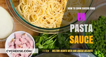 Cheese Rind Pasta: Cooking the Perfect Sauce