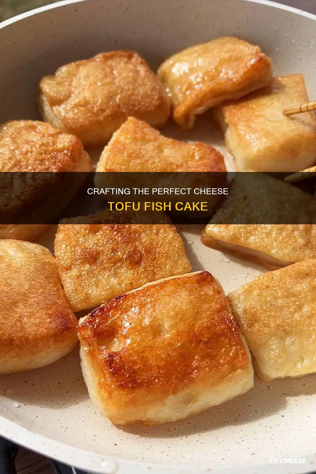 how to cook cheese tofu fish cake