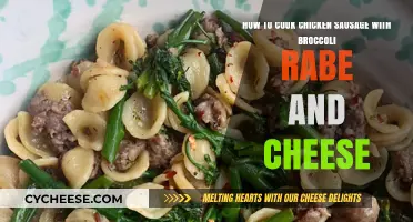 Chicken Sausage, Broccoli Rabe, and Cheese: A Tasty Trio