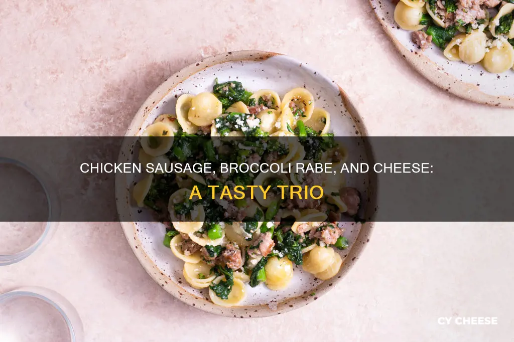how to cook chicken sausage with broccoli rabe and cheese