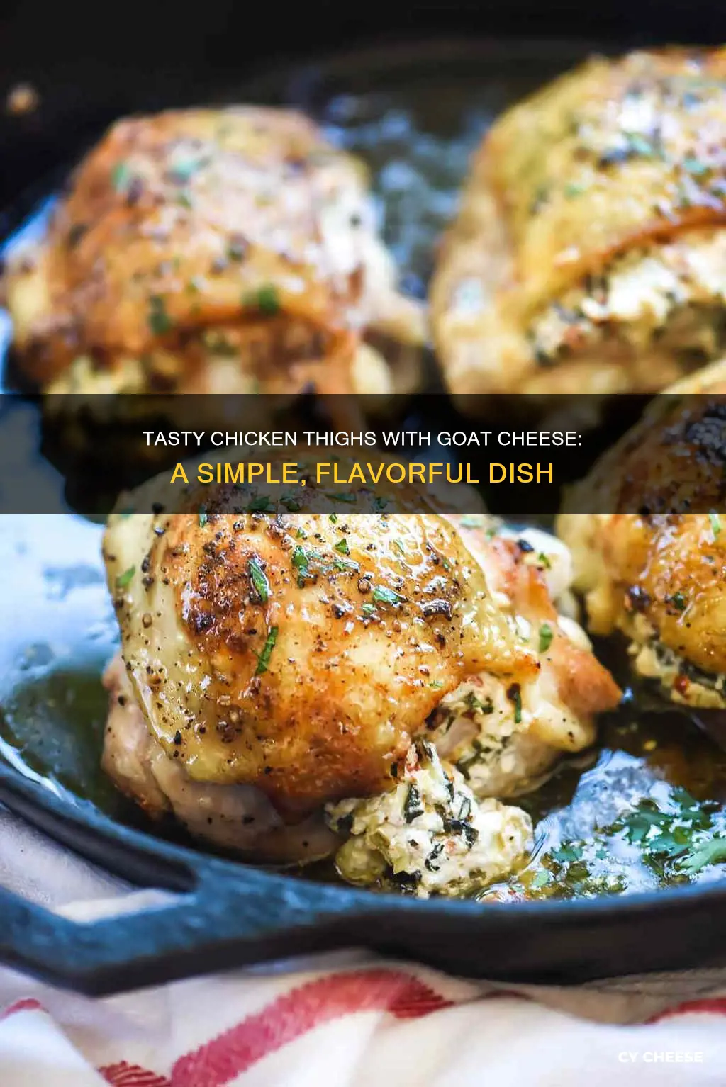 how to cook chicken thighs and goat cheese