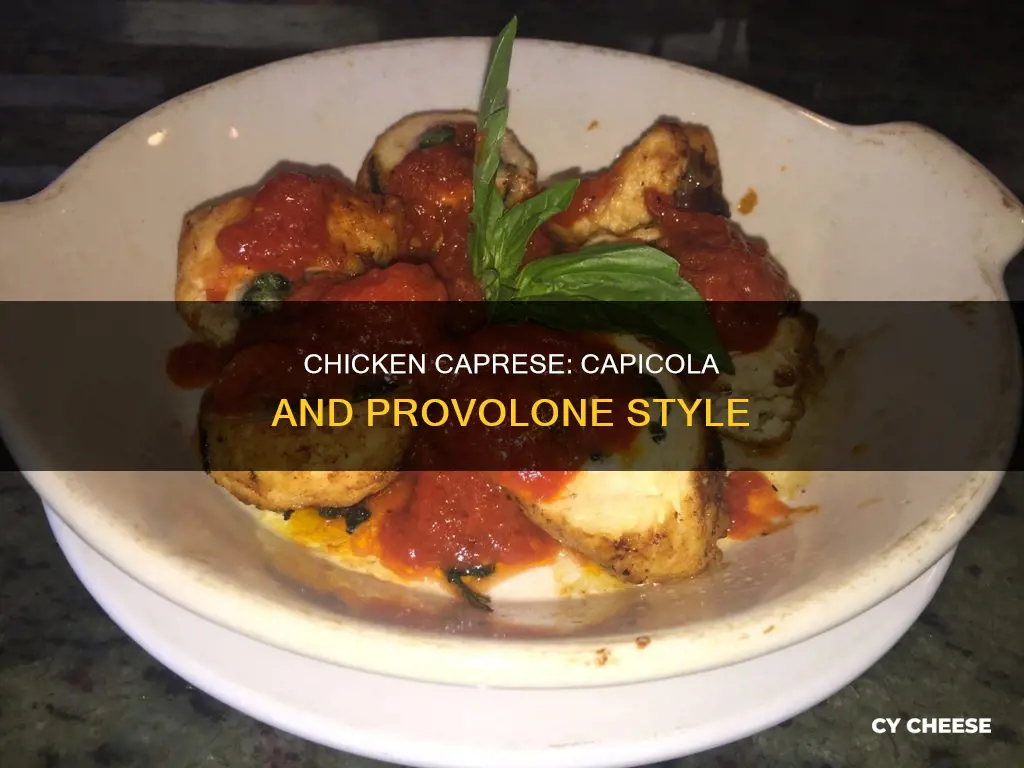 how to cook chicken with capicola and provolone cheese