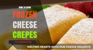 Easy Cheesy Crepes: Cooking Frozen Cheese Crepes