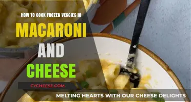 Mac and Cheese: Cooking Frozen Veggies the Right Way