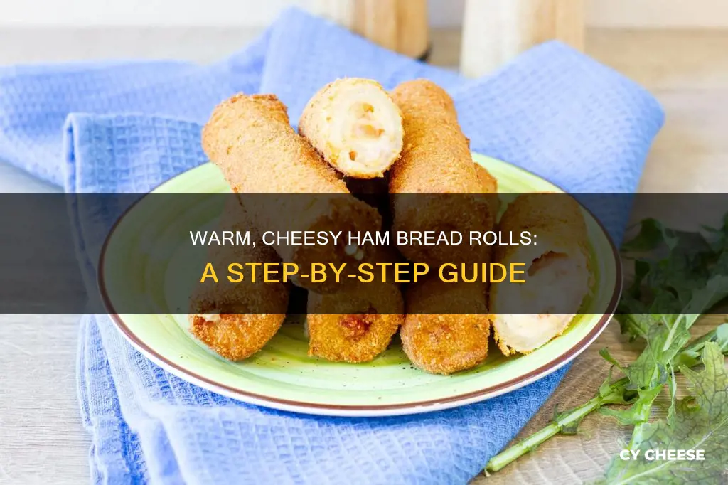 how to cook ham and cheese bread roll