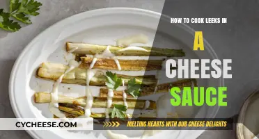 Cheesy Leek Bliss: Cooking Leeks in Cheese Sauce