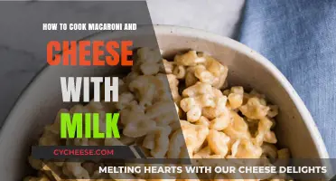 Macaroni and Cheese: A Creamy Milk Adventure