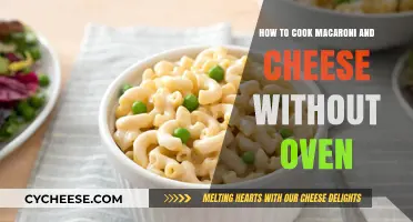 Mac and Cheese: No Oven, No Problem!