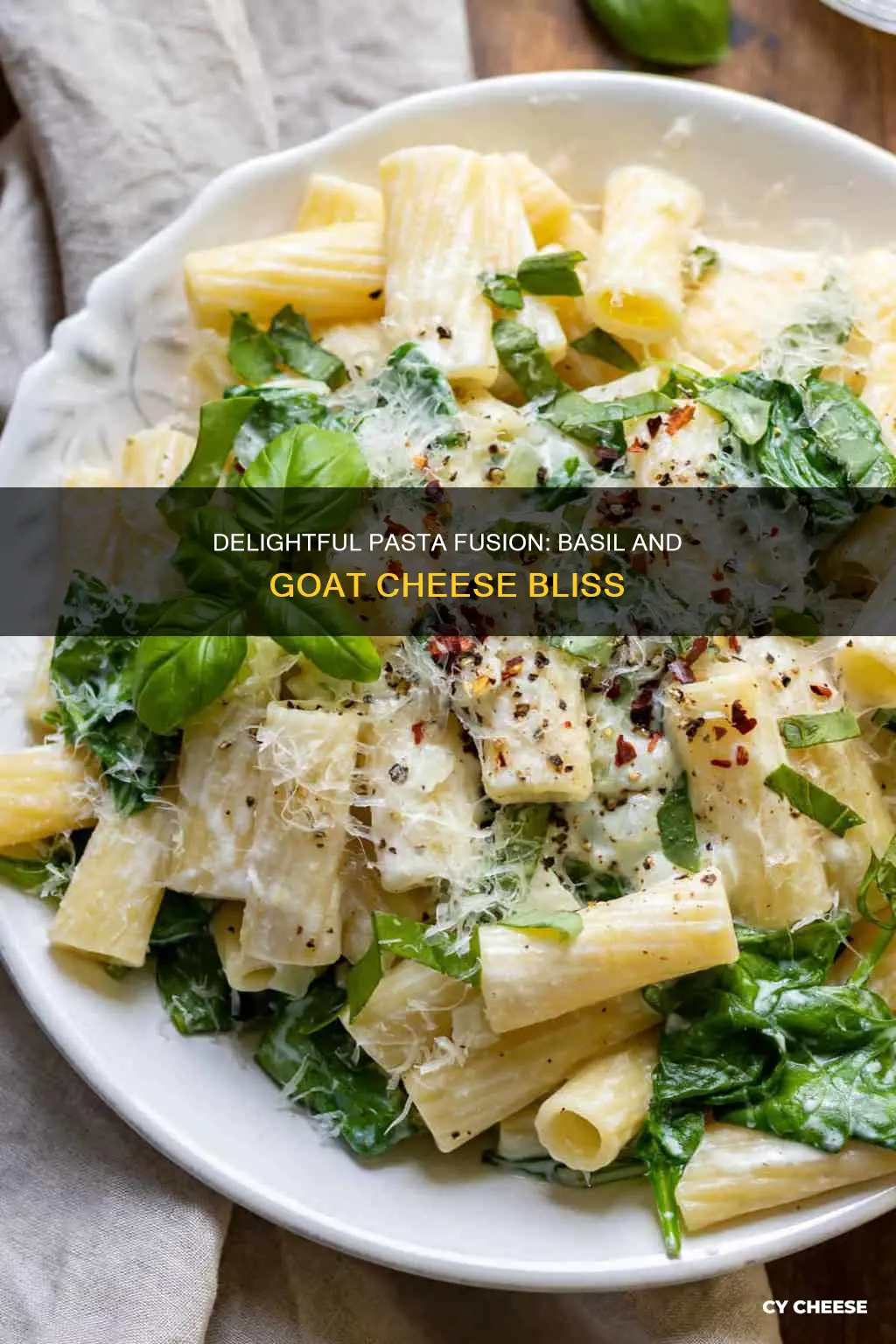 how to cook pasta with basil and goat cheese