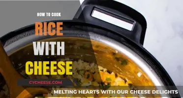 Cooking Rice with Cheese: A Quick, Easy Meal