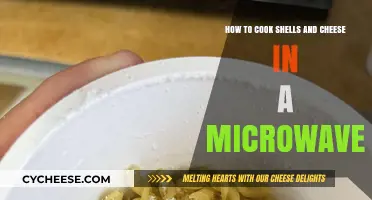 Microwaving Shells and Cheese: Quick, Easy, Cheesy!
