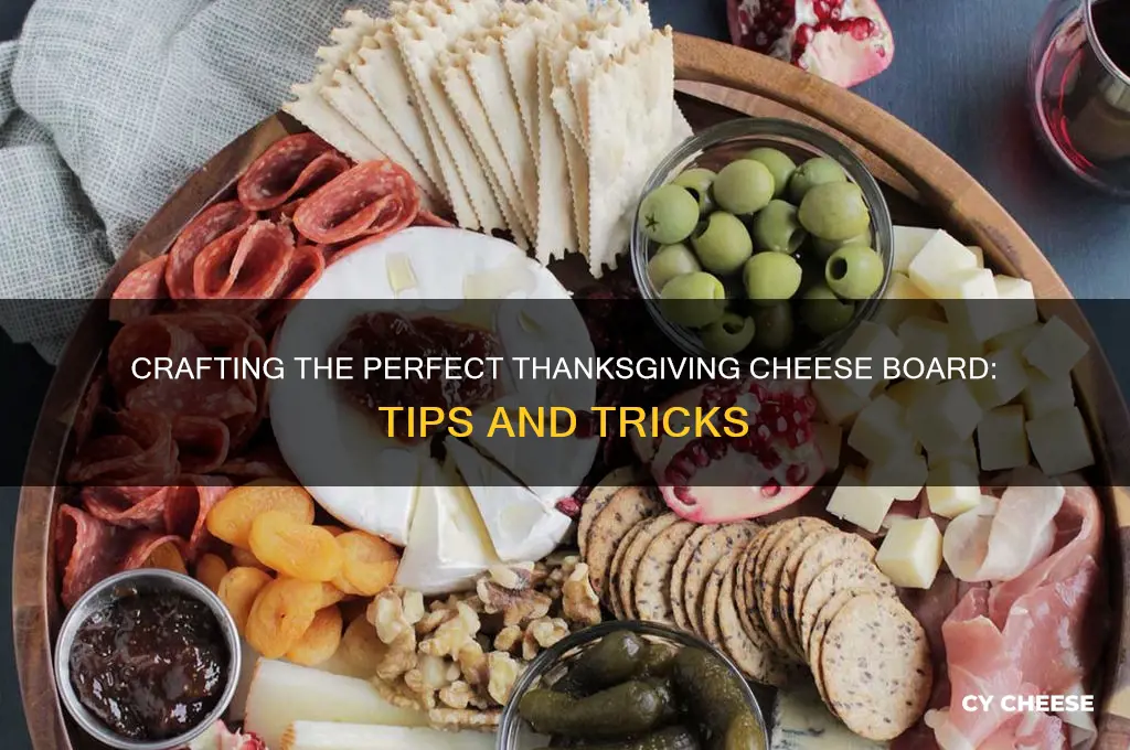 how to create a cheese board for thanksgiving