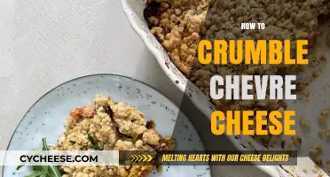 Mastering the Art of Crumbling Chevre Cheese: Tips and Techniques
