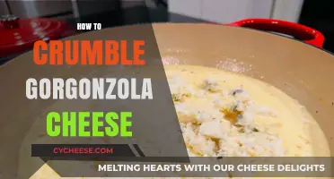 Mastering the Art of Crumbling Gorgonzola Cheese: Tips and Tricks