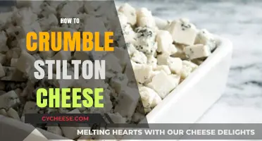 Mastering the Art of Crumbling Stilton Cheese: Tips and Techniques