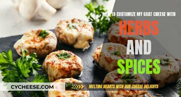 Goat Cheese Delights: Herbs and Spices Combinations to Try
