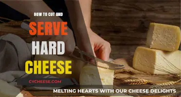 Cutting and Serving Hard Cheese: A Simple Guide