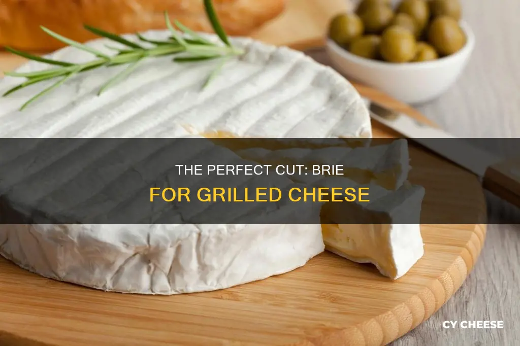 how to cut brie for grilled cheese