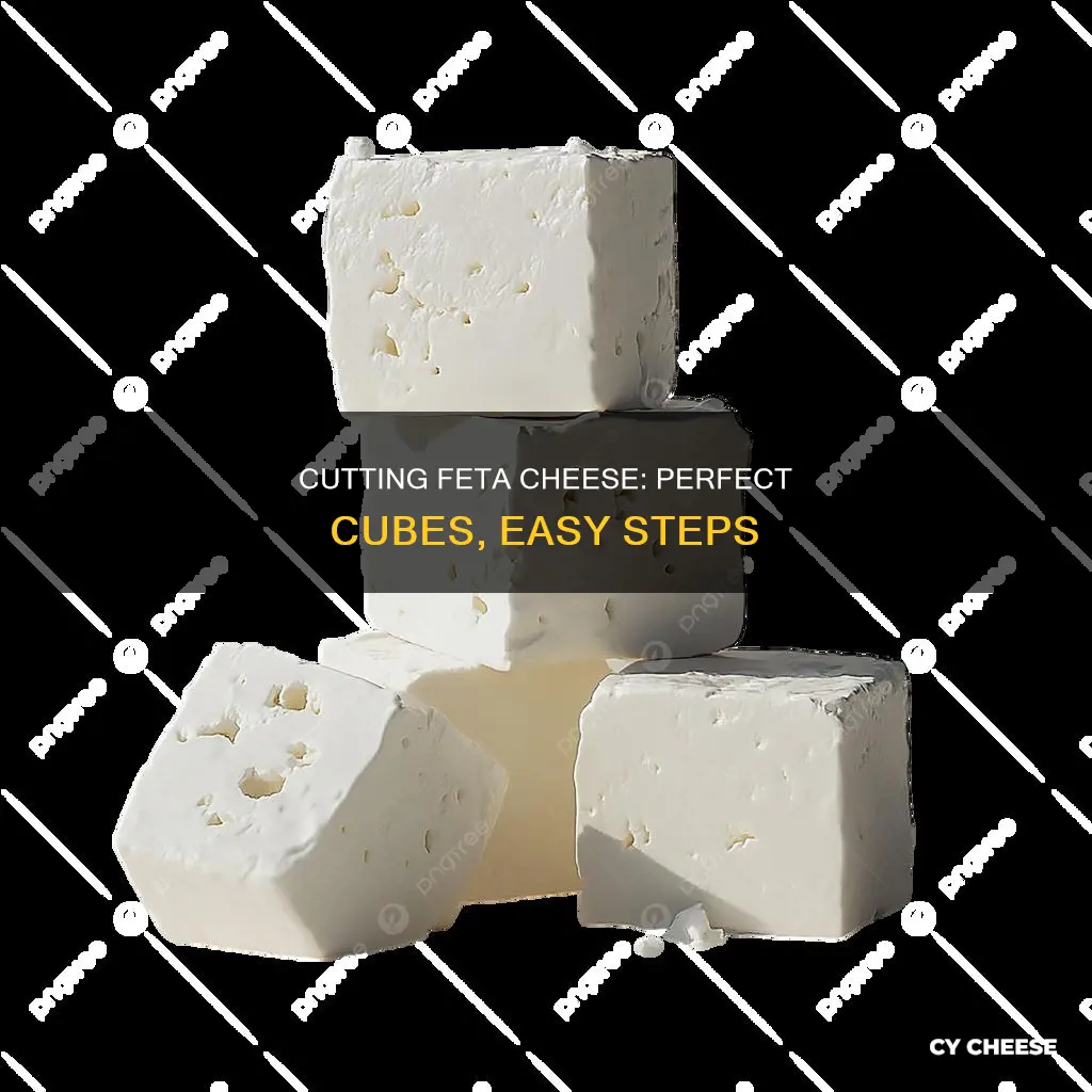 how to cut feta cheese into cubes