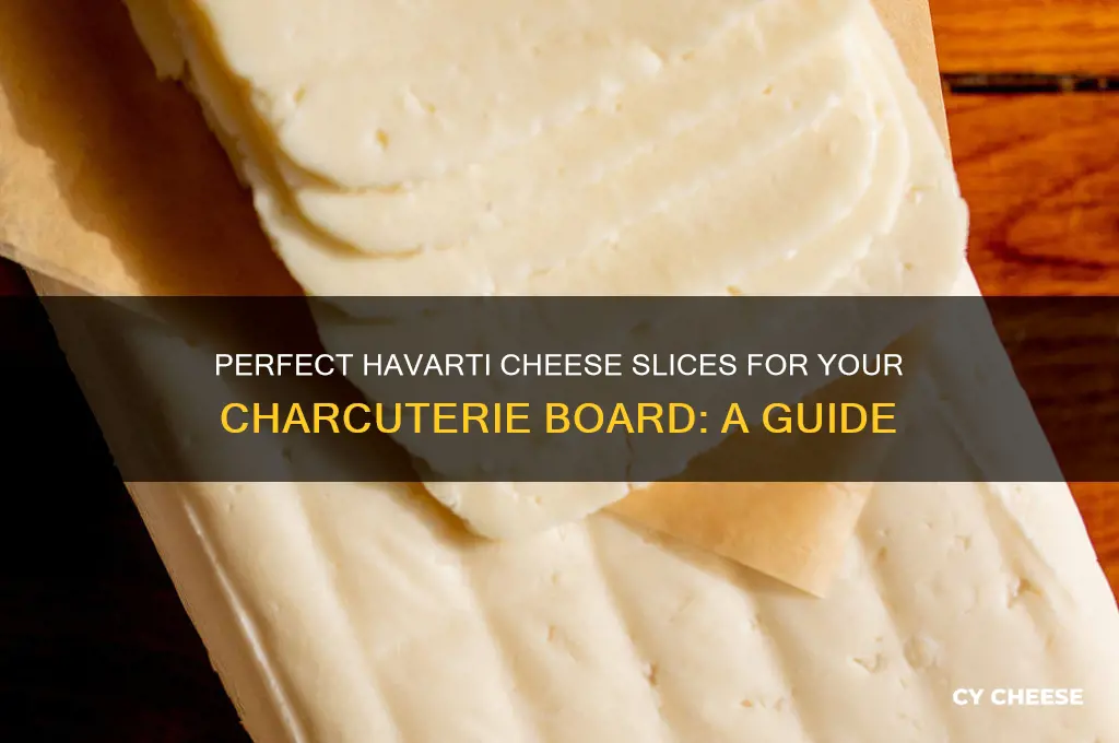 how to cut havarti cheese for charcuterie board