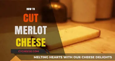 Mastering the Art of Cutting Merlot Cheese: Tips and Techniques