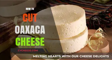 Mastering the Art of Cutting Oaxaca Cheese: Tips and Techniques