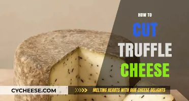 Mastering the Art of Cutting Truffle Cheese: Tips and Techniques