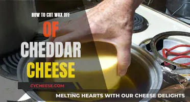 Mastering the Art of Cheddar Cheese Wax Removal