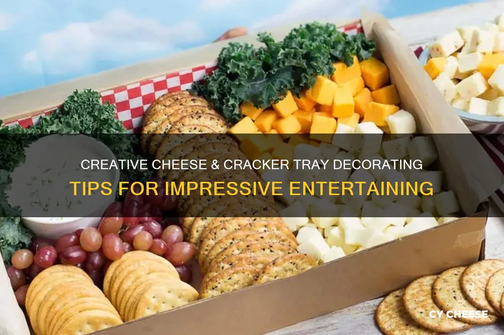 how to decorate a cheese and cracker tray