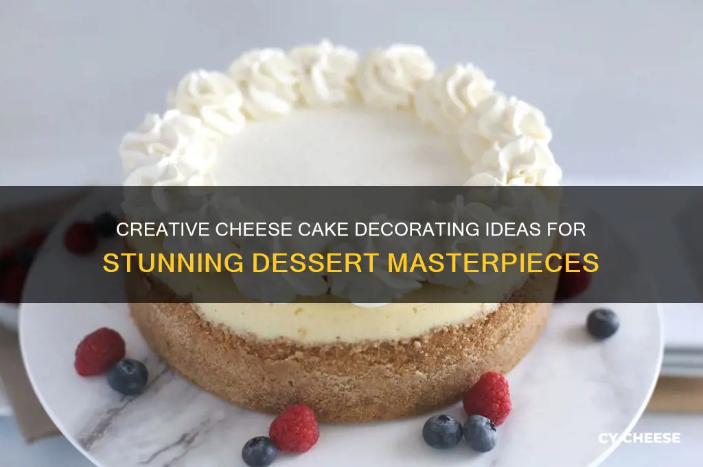 how to decorate cheese cake