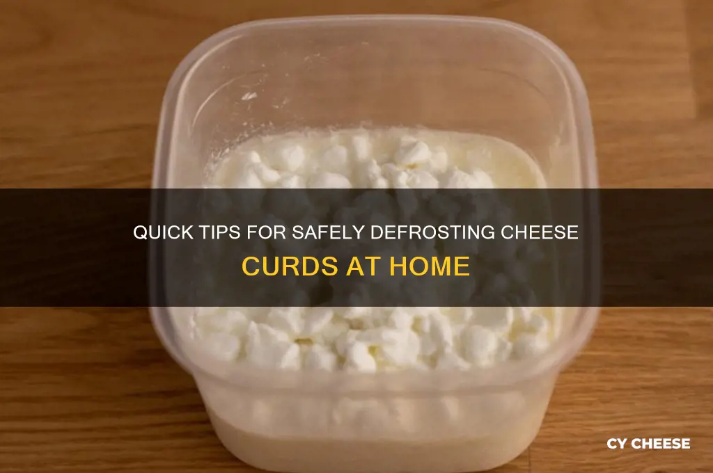 how to defrost cheese curds
