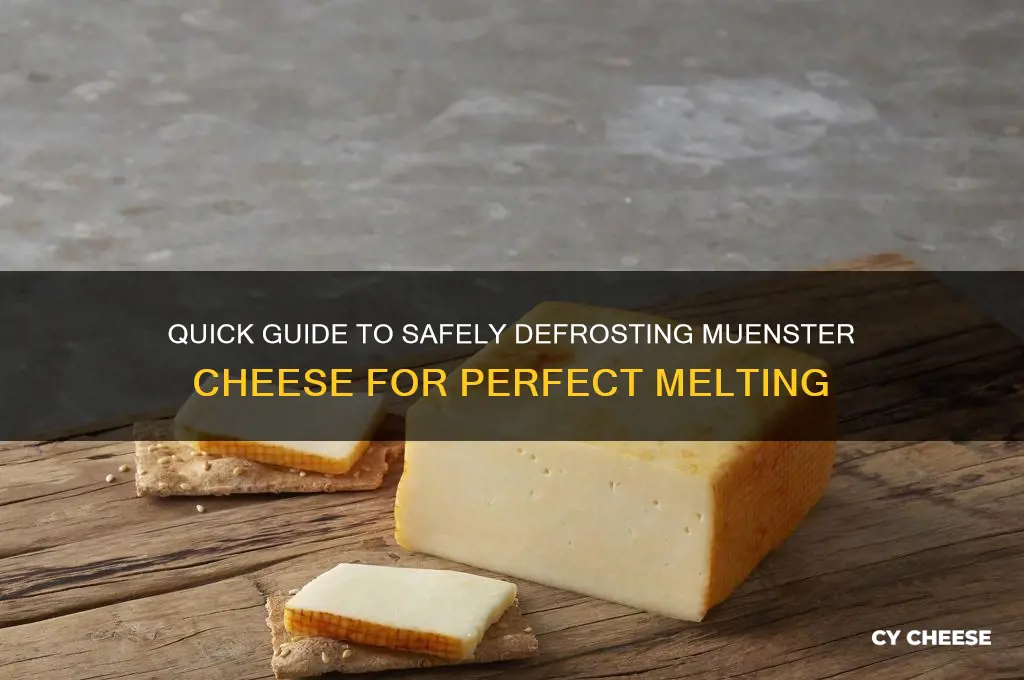 how to defrost muenster cheese