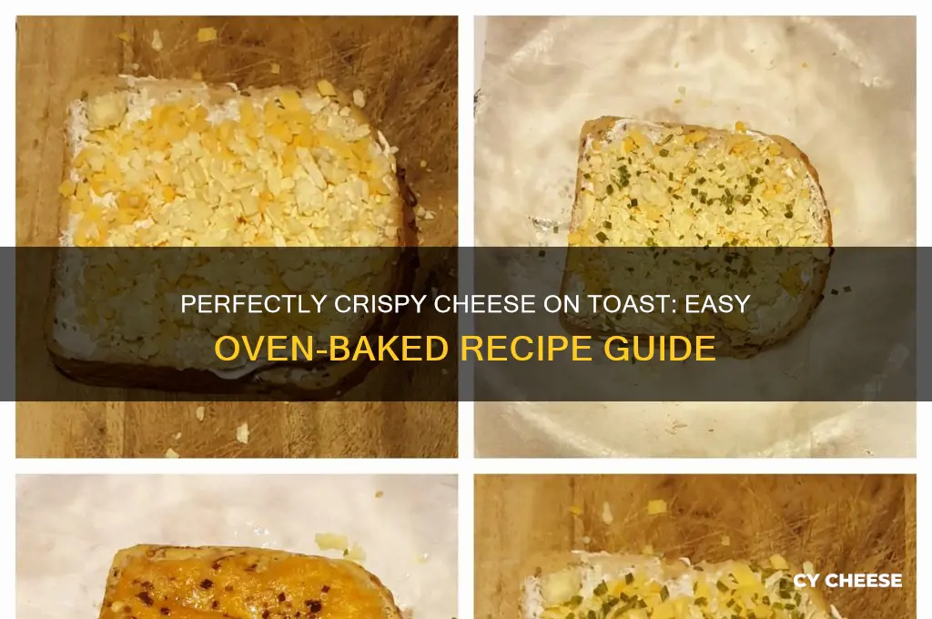 how to do cheese on toast in oven