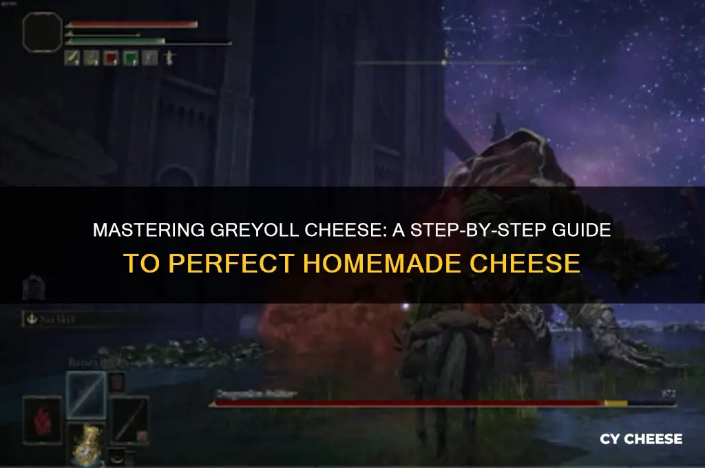 how to do greyoll cheese