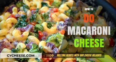 Macaroni Cheese: The Ultimate Comfort Food Guide